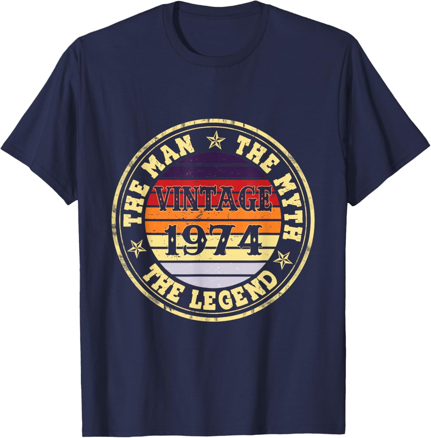 Man Myth Legend 1974 51st Birthday For 51 Years Old T-Shirt - T-Shirt | Navy