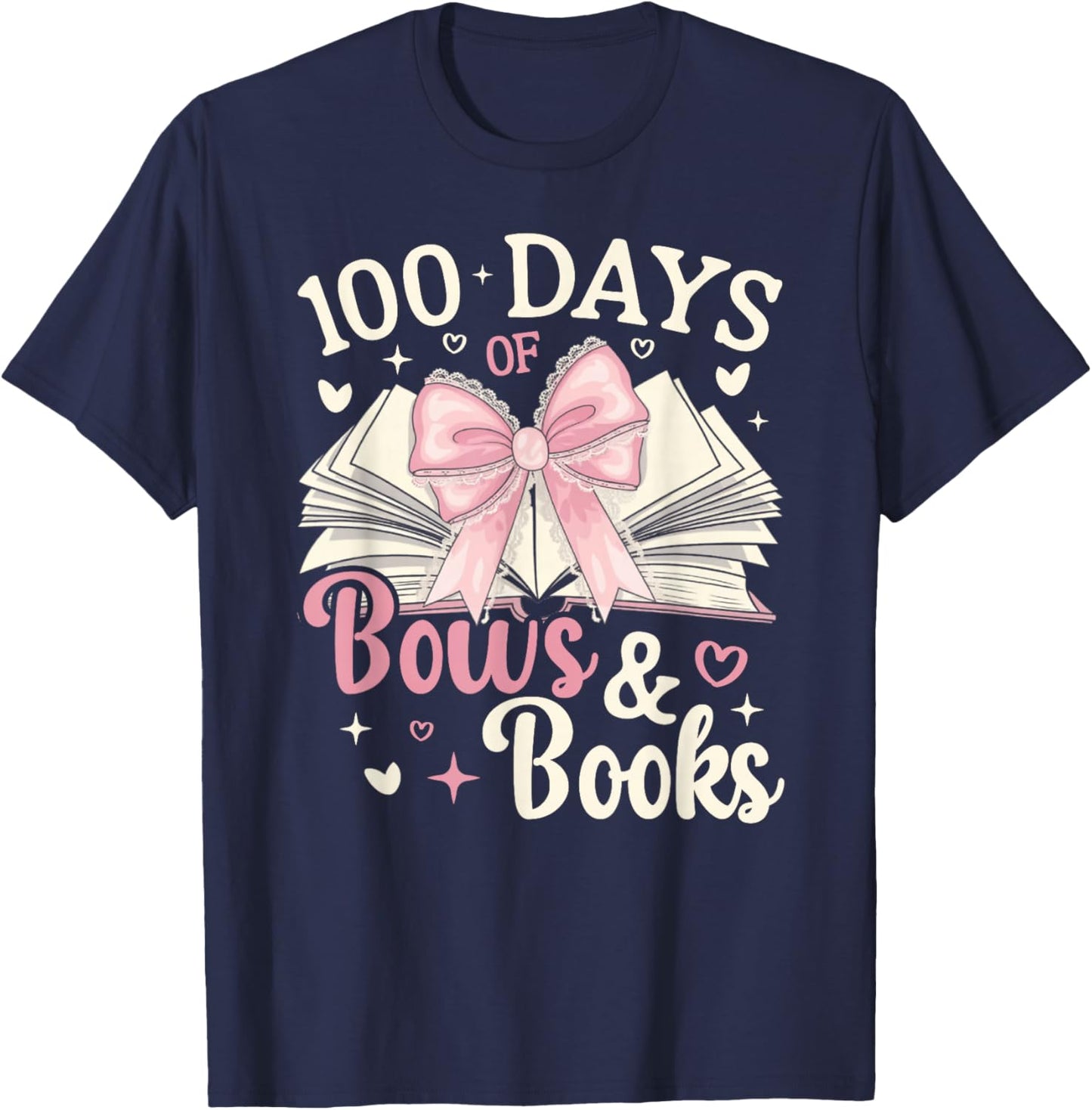 Coquette 100 Days Of Bows Books Reading 100th Day Of School T-Shirt - T-Shirt | Navy