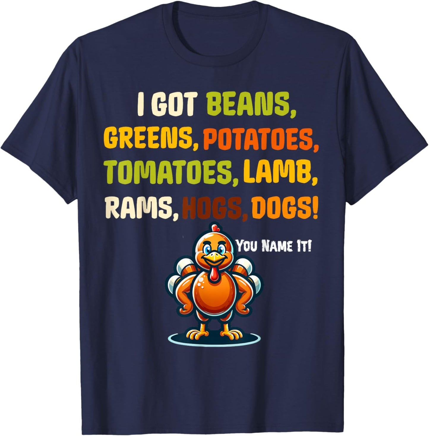 Funny Grandma Thanksgiving Rap I got Greens Beans Potatoes T-Shirt - T-Shirt | Navy