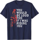 Funny Biker Women's Shirt T-Shirt - T-Shirt | Navy