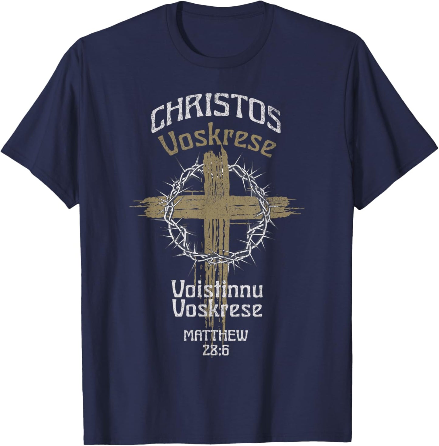 Christos Voskrese. Voistinnu Voskrese Matthew 28:6 T-Shirt - T-Shirt | Navy