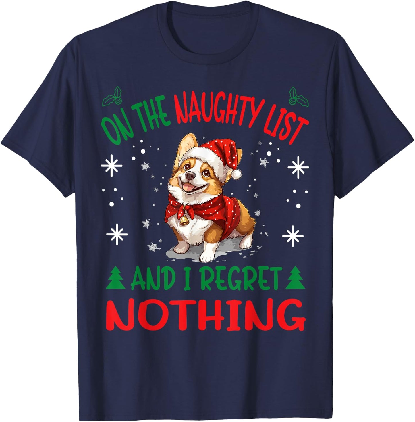 Cute Pembroke Welsh Corgi Dog Christmas On The Naughty List T-Shirt - T-Shirt | Navy