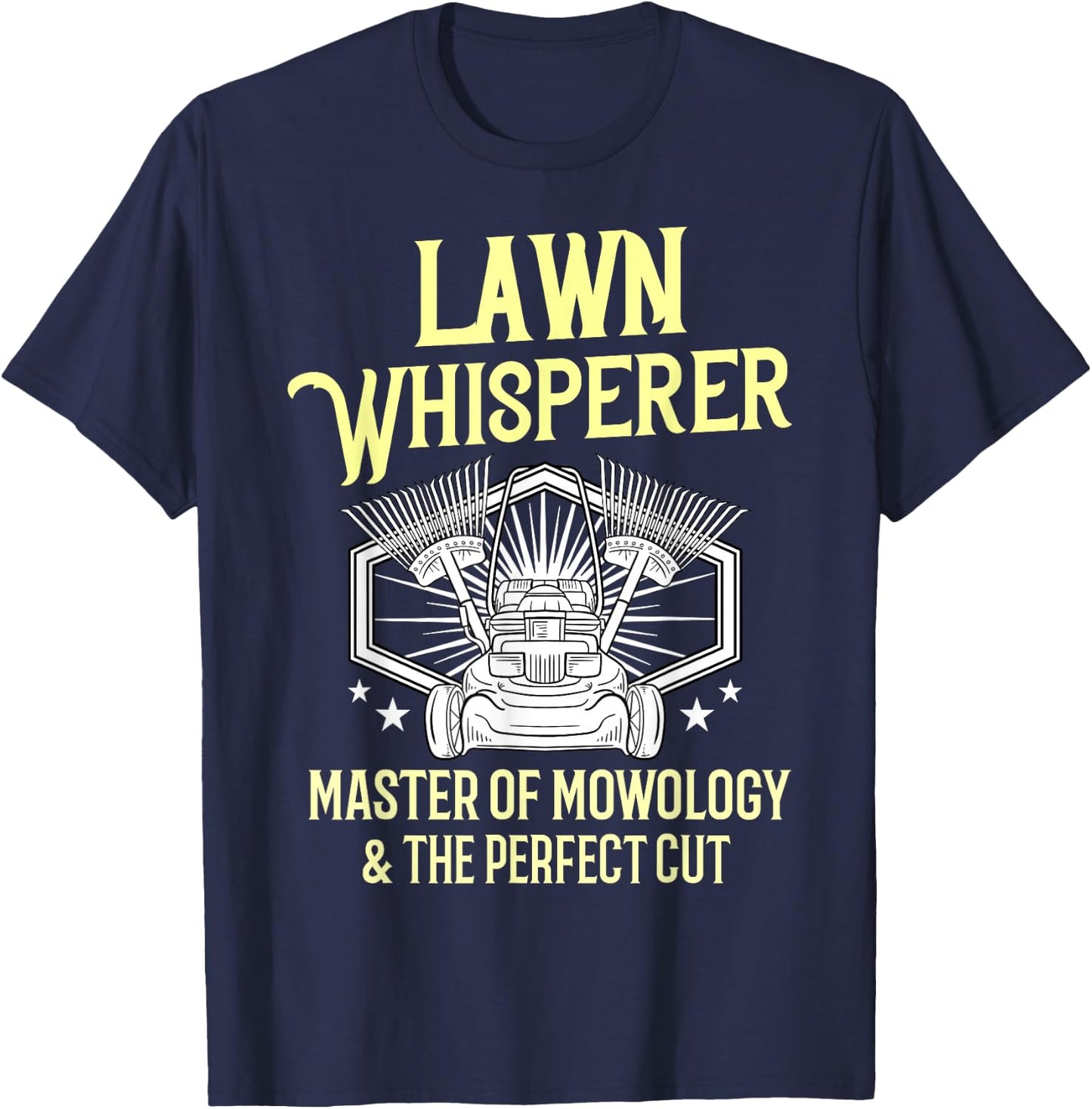 Funny Lawn Care Gift Landscaper Mowing T-Shirt - T-Shirt | Navy