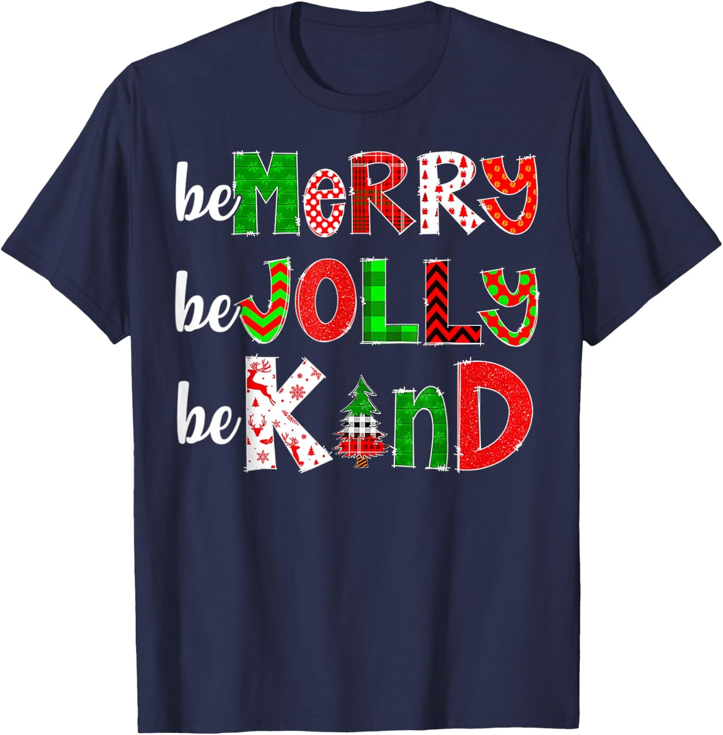 Be Merry Be Jolly Be Kind Merry Christmas Teacher Xmas Pjs T-Shirt - T-Shirt | Navy