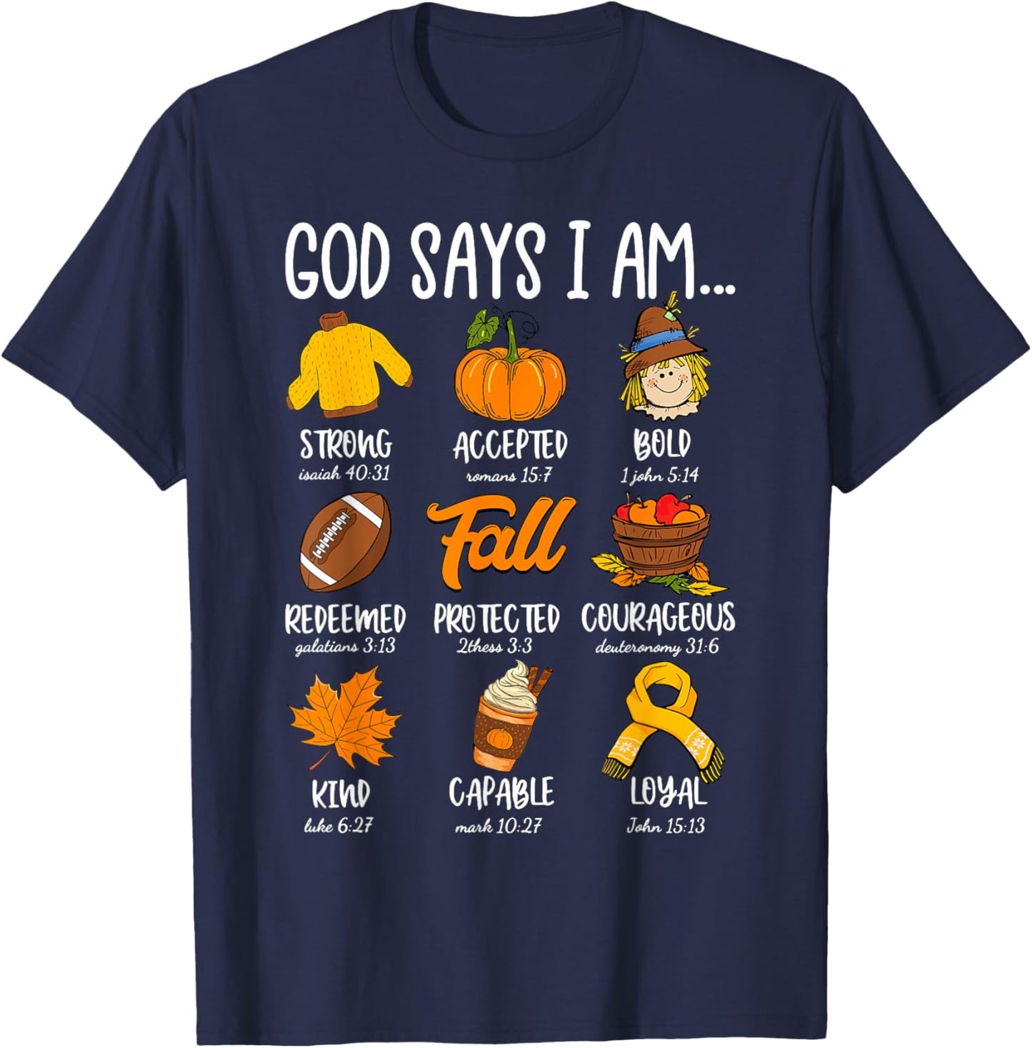 God Says I Am Fall Vibes Autumn Christian Women Men Kids T-Shirt - T-Shirt | Navy