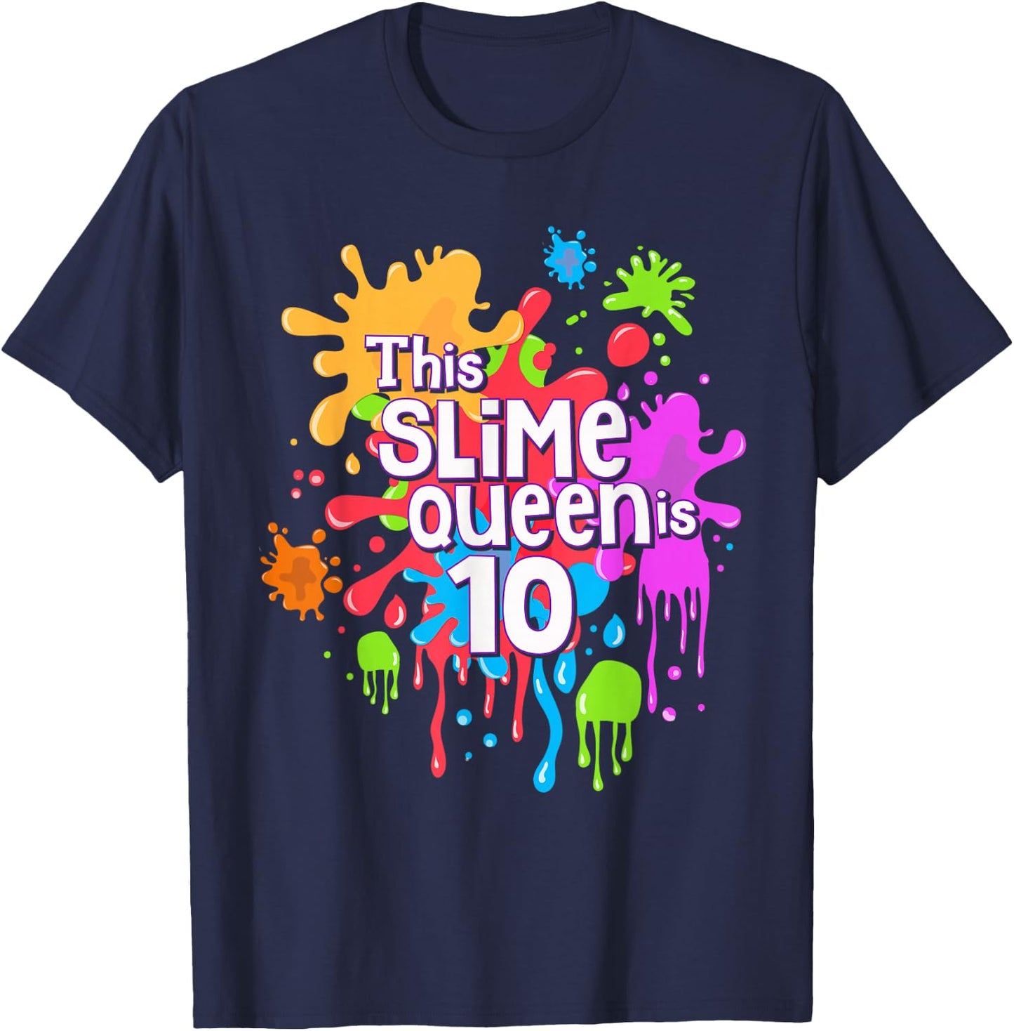 Girls 10th Birthday Gift Girls This Slime Queen is 10yrs T-Shirt - T-Shirt | Navy