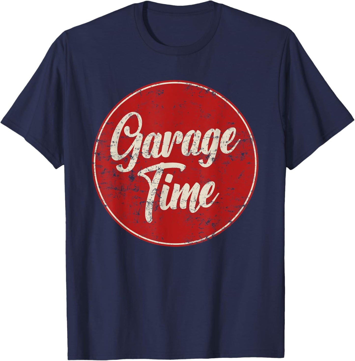 Garage Time Auto Mechanic Father's Day Handyman Dad Mechanic T-Shirt - T-Shirt | Navy