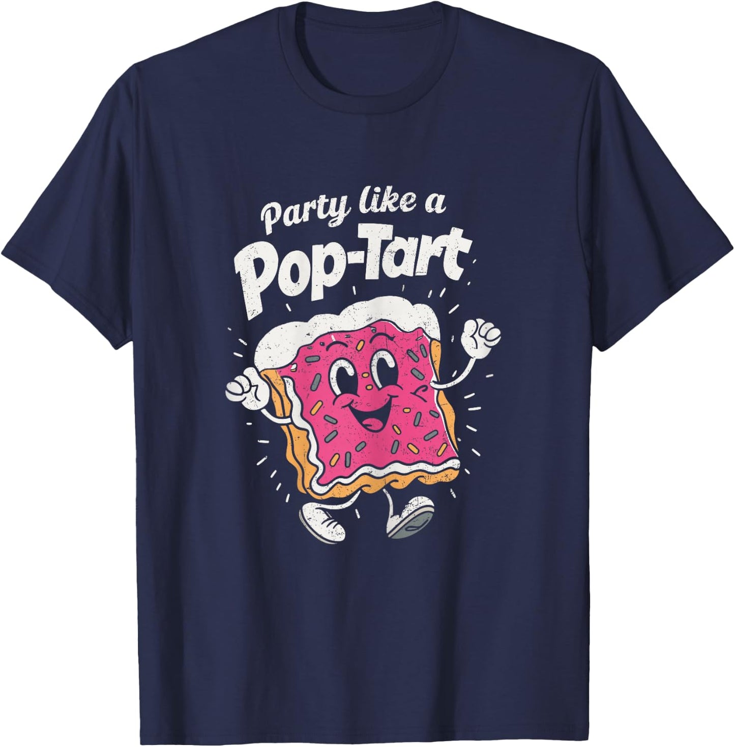 Party Like A Pop-Tart Funny Poptart Kawaii Distressed T-Shirt - T-Shirt | Navy