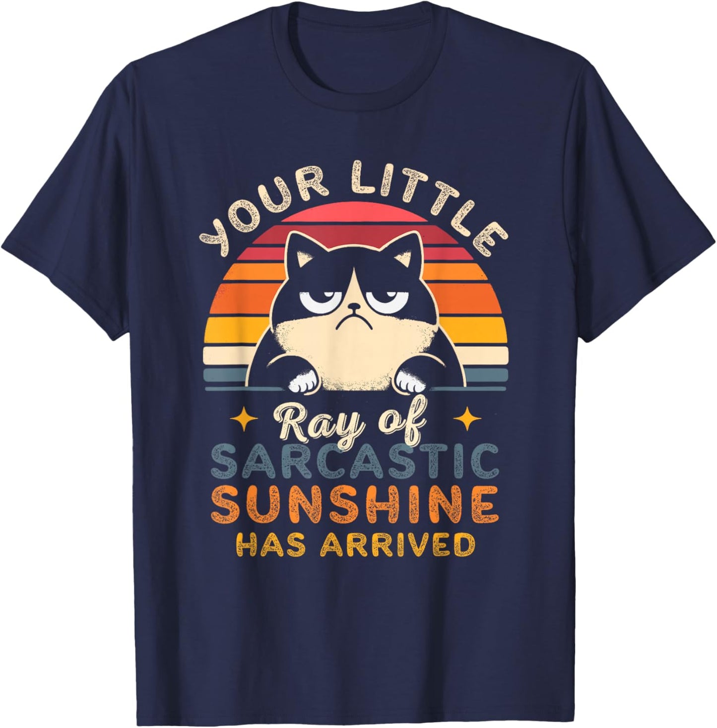 Sarcasm Retro Sunset Quote Ray Of Sarcastic Sunshine Cats T-Shirt - T-Shirt | Navy