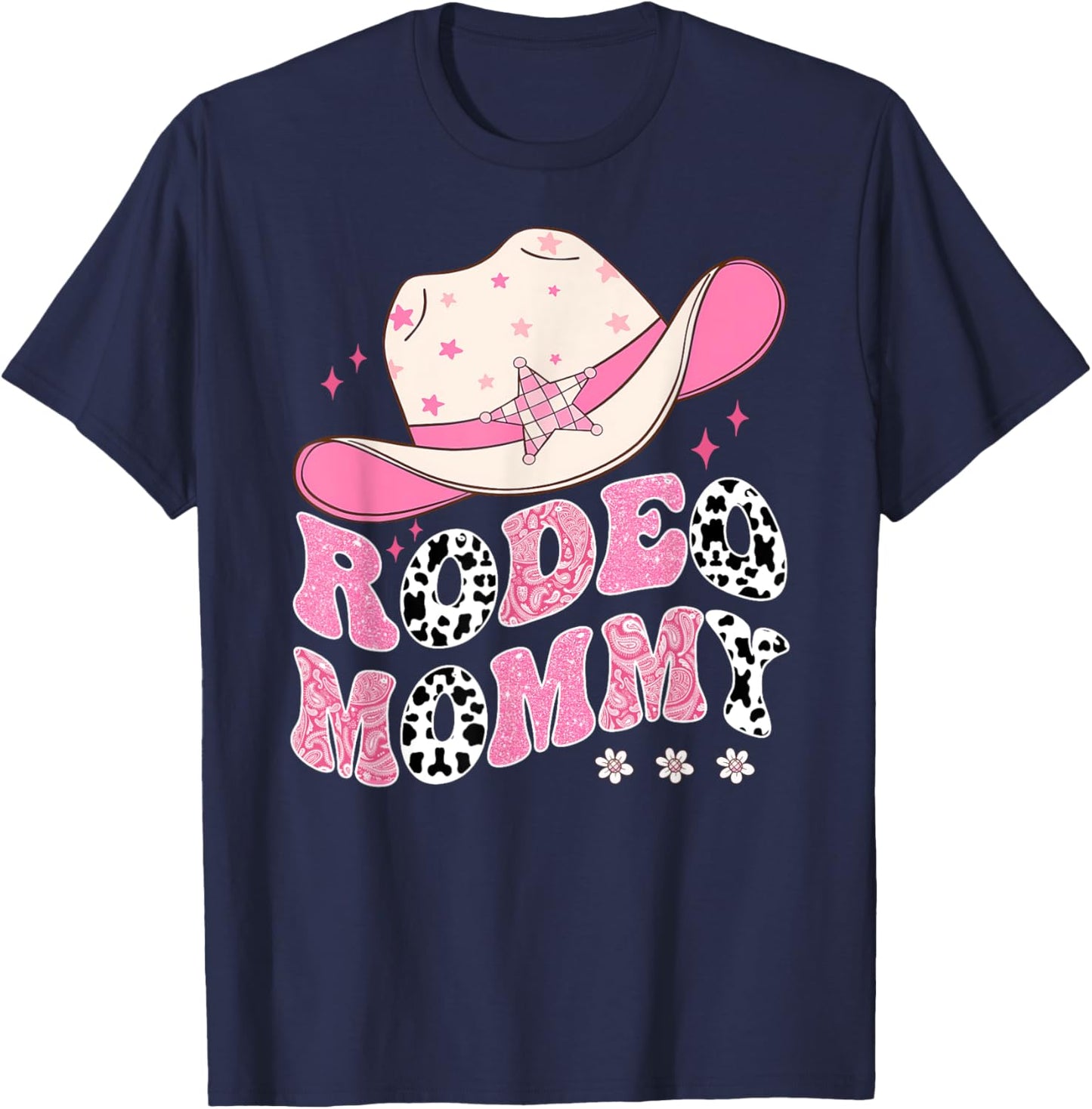 Rodeo Mommy Pink CowGirl 1St Birthday Family Matching T-Shirt - T-Shirt | Navy