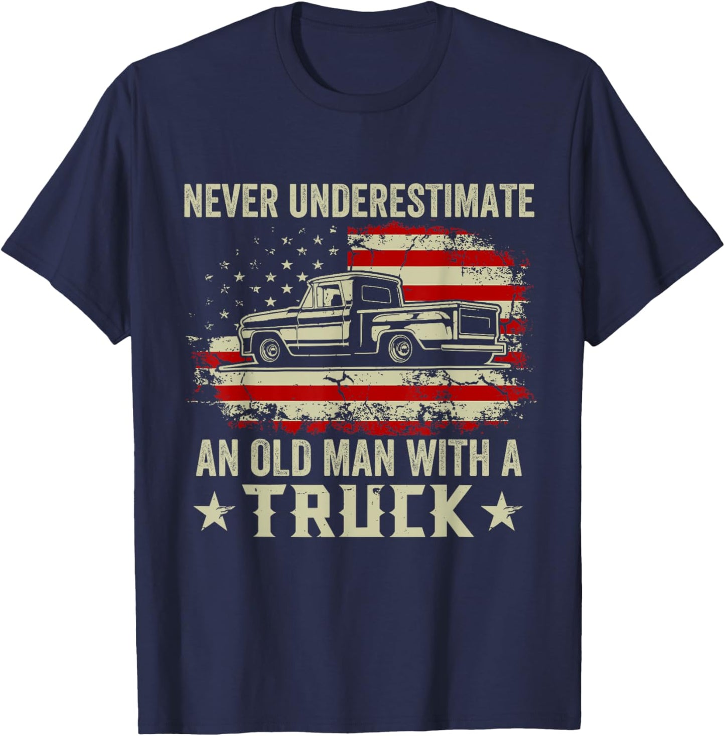 Vintage Retro Never Underestimate An Old Man With A Truck T-Shirt - T-Shirt | Navy
