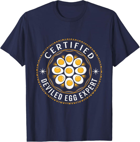Certified Deviled Egg Expert Omelet Food Lover Women Men T-Shirt - T-Shirt | Navy
