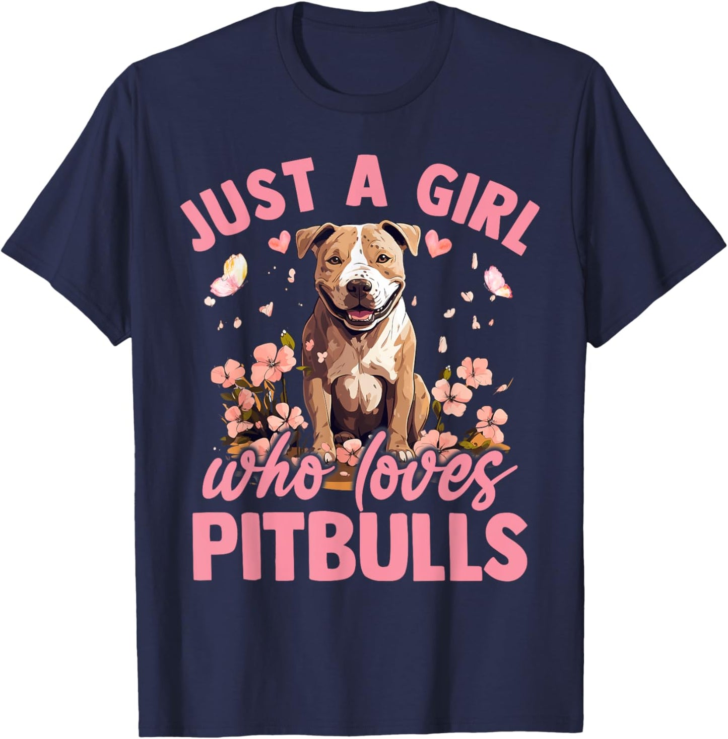 Floral Pitbull Dog Just A Girl Who Loves Pitbull Dog T-Shirt - T-Shirt | Navy