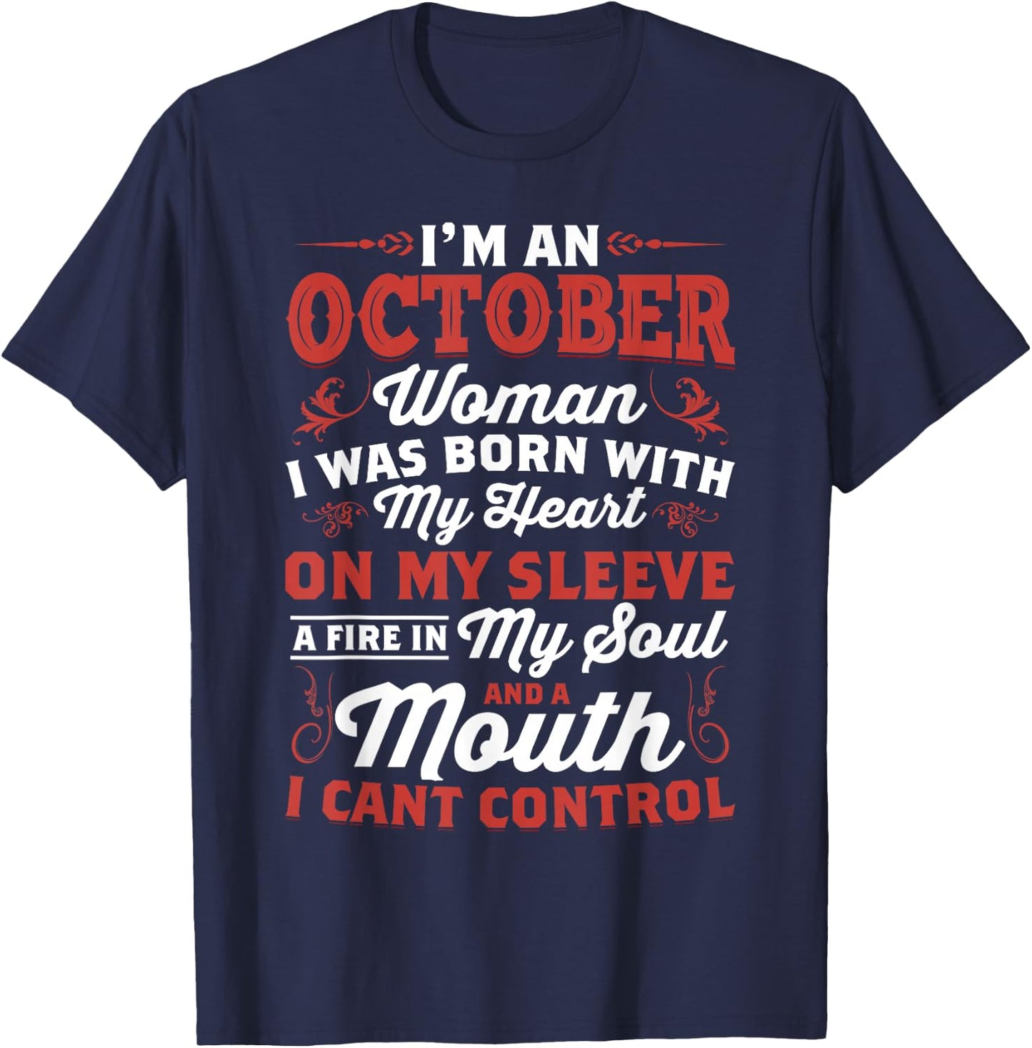 I'm an October Women Queen Born in October T-Shirt - T-Shirt | Navy
