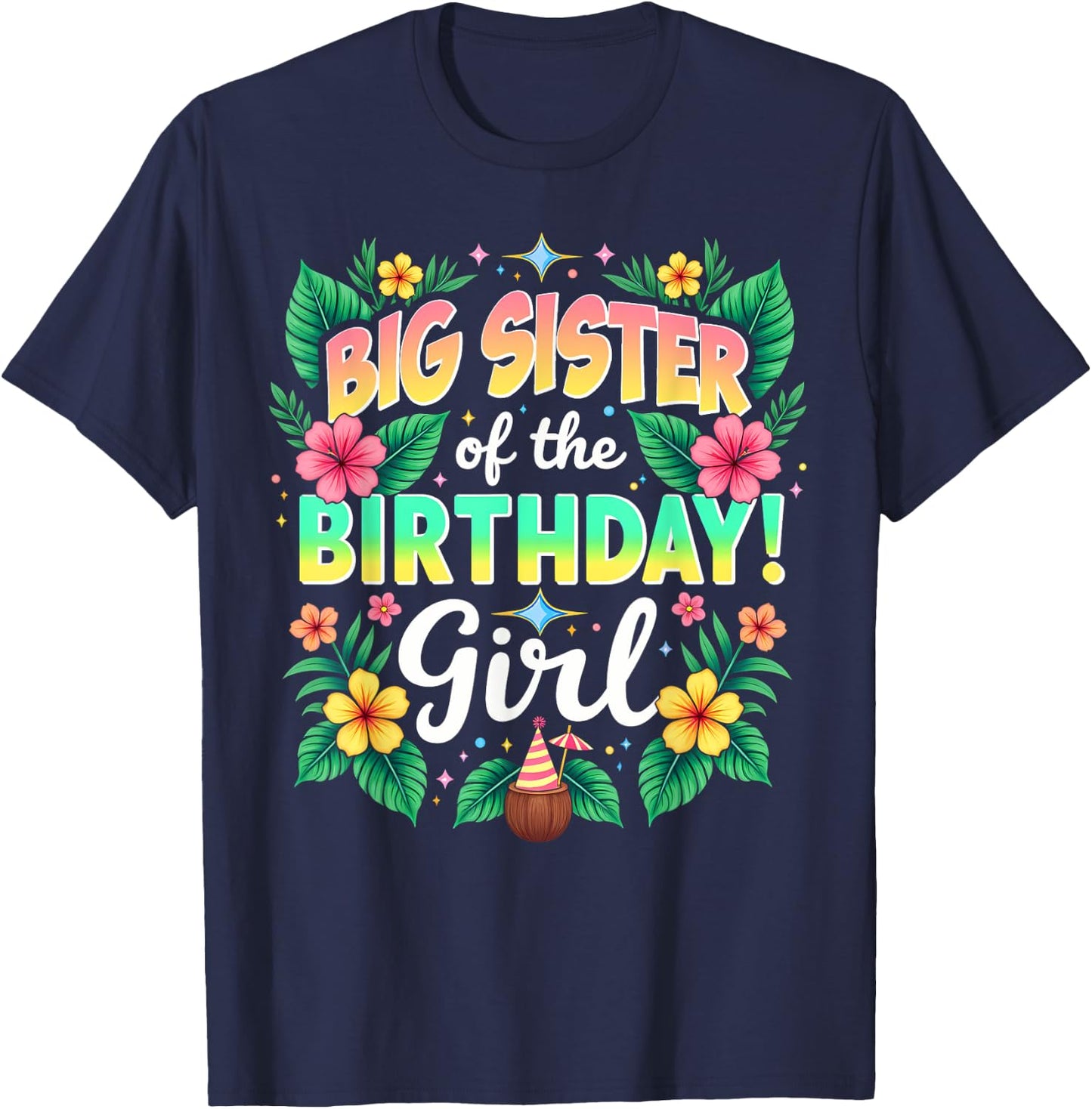 Aloha Hawaii Sister Big Sister Of The Birthday Girl T-Shirt - T-Shirt | Navy
