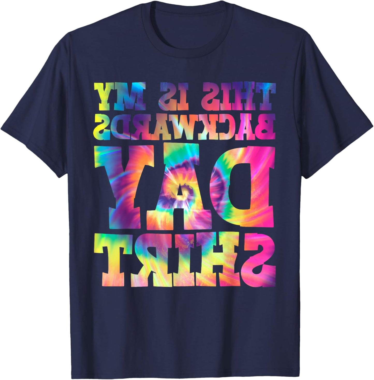 This Is My Backwards Day T-Shirt - T-Shirt | Navy