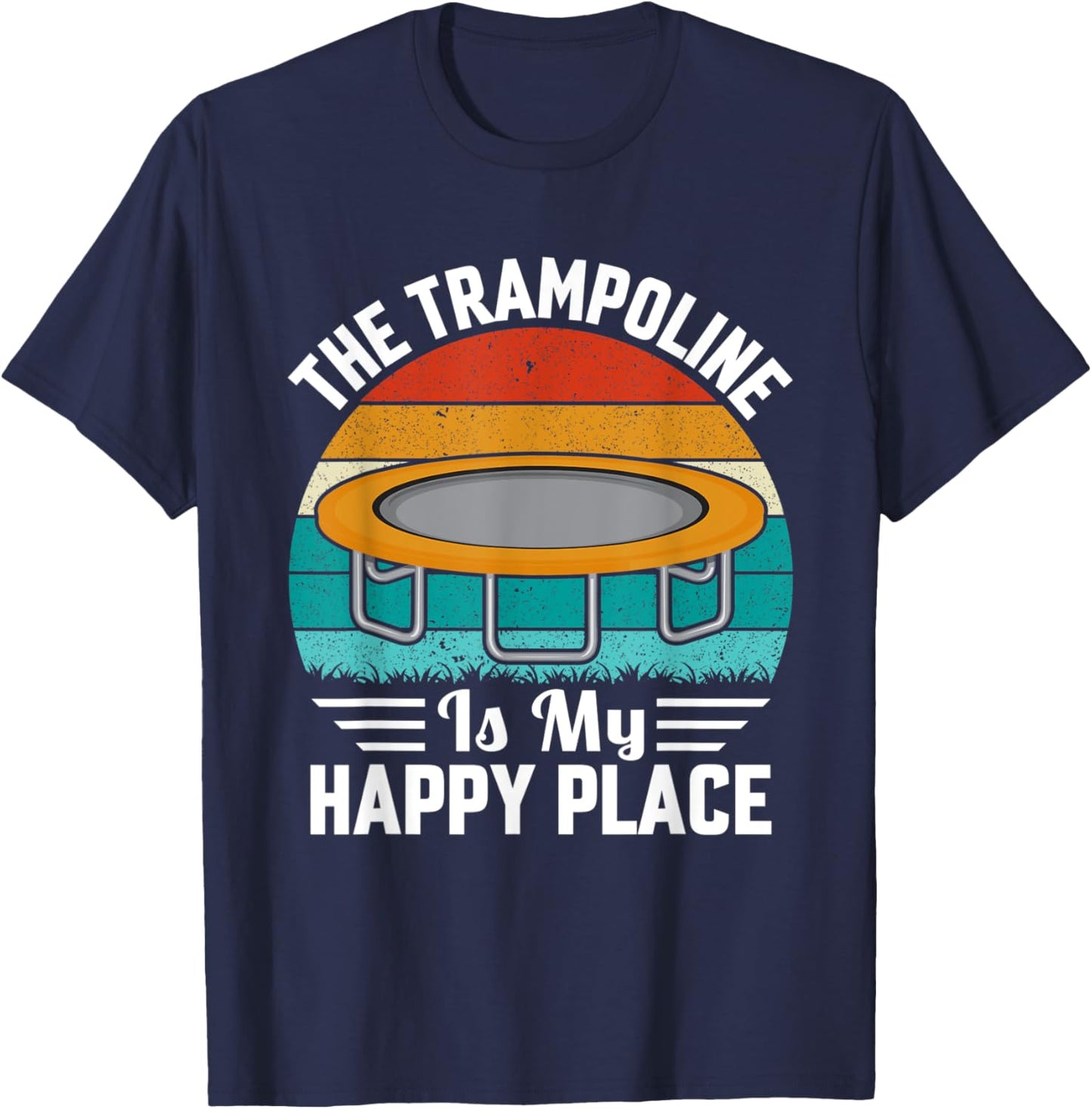 The Trampoline is my Happy Place T-Shirt - T-Shirt | Navy