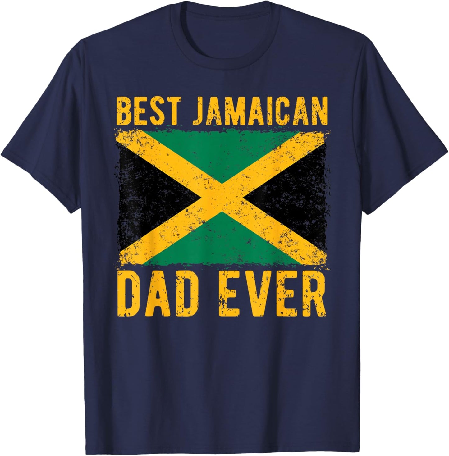 Best Jamaican Dad Ever Jamaica Flag Fathers Day Jamaican Dad T-Shirt - T-Shirt | Navy