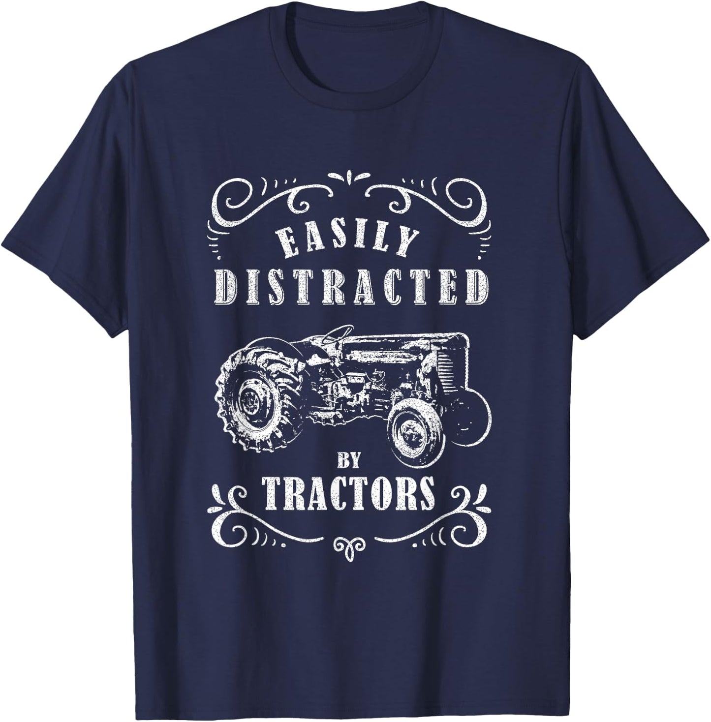Vintage Funny graphic easily distracted by tractors T-Shirt - T-Shirt | Navy
