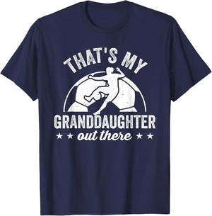 That's My Granddaughter Out There Funny Soccer Player Women T-Shirt - T-Shirt | Navy