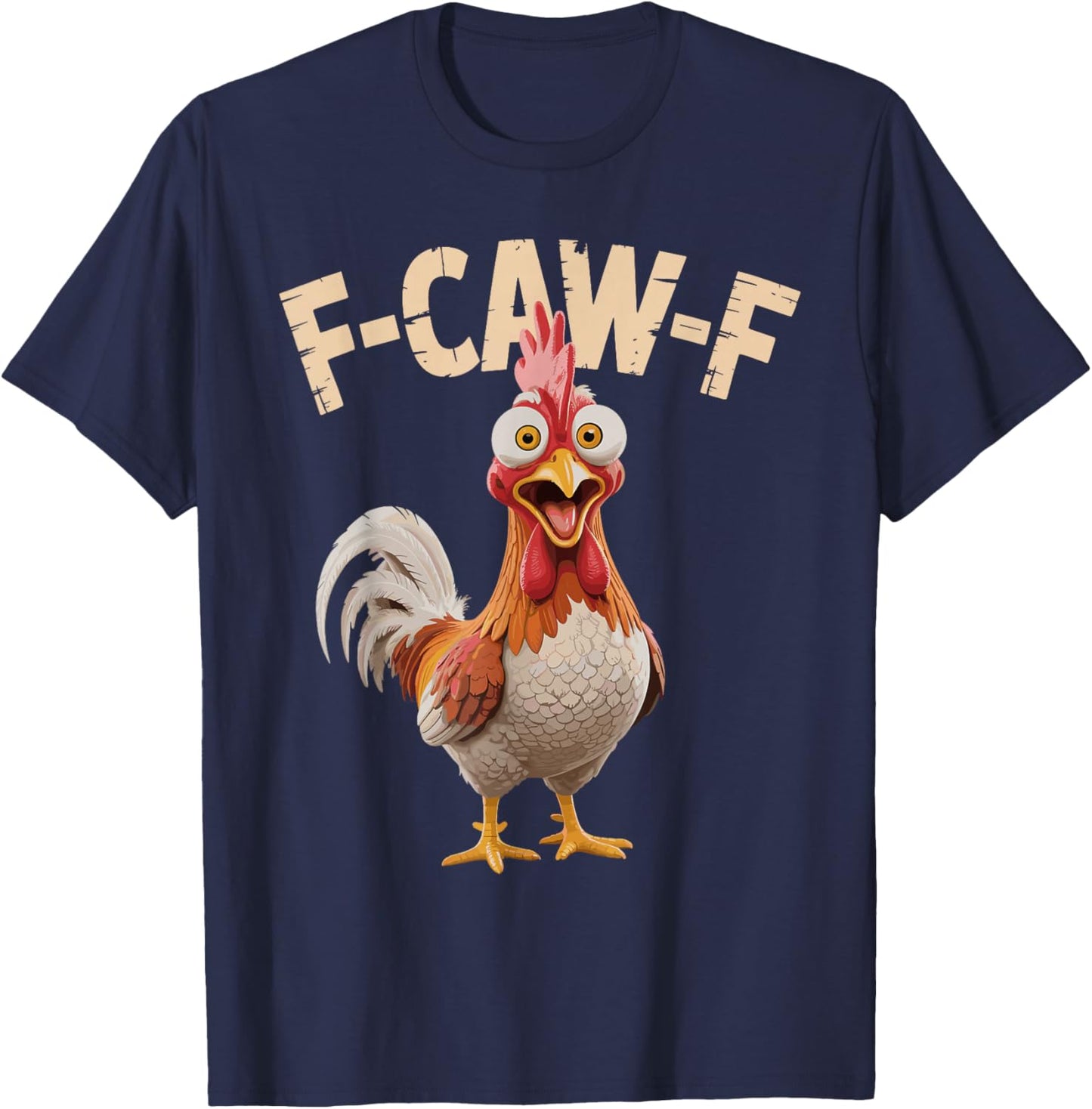 F CAW F Lustiges Huhn FCAWF Humor Zitat Hahn Meme T-Shirt - T-Shirt | Navy
