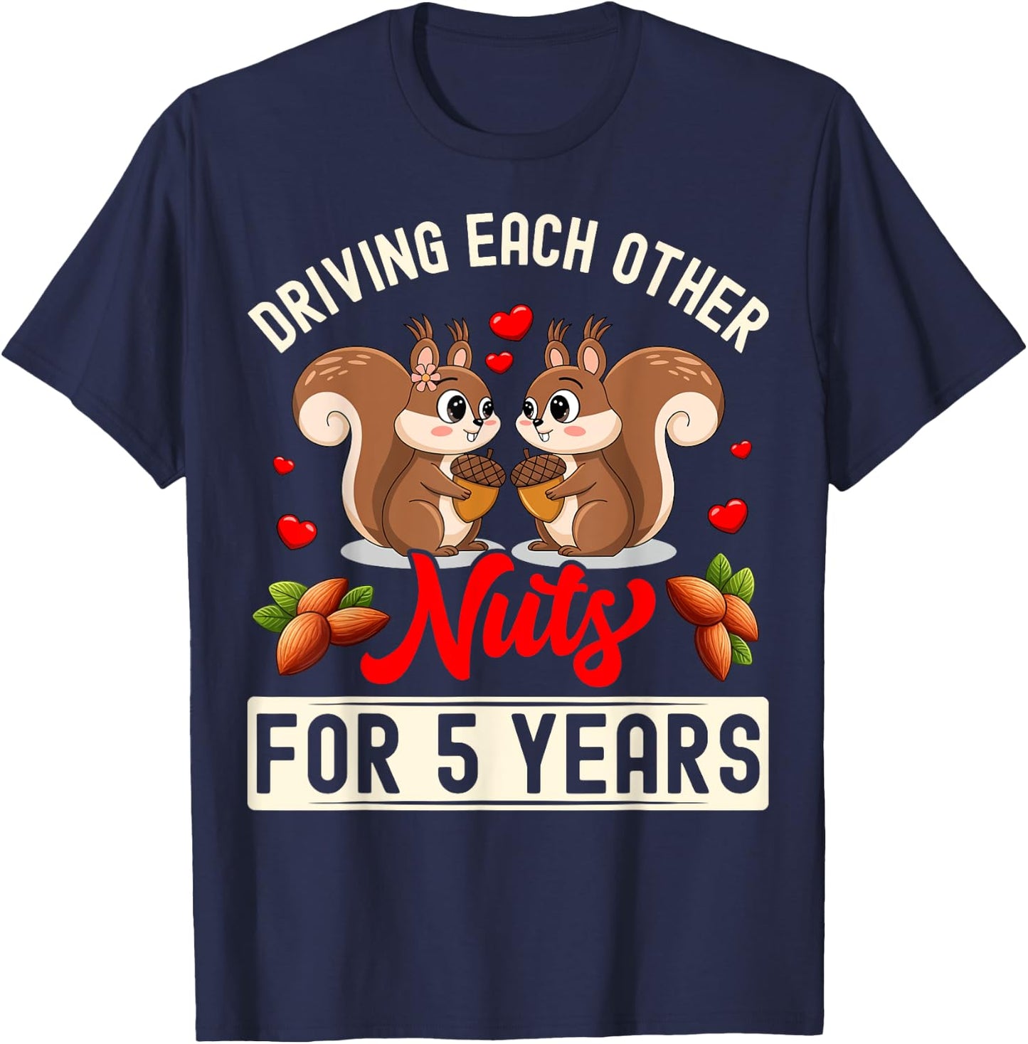 Couples Married 5 Year Funny 5th Wedding Anniversary T-Shirt - T-Shirt | Navy