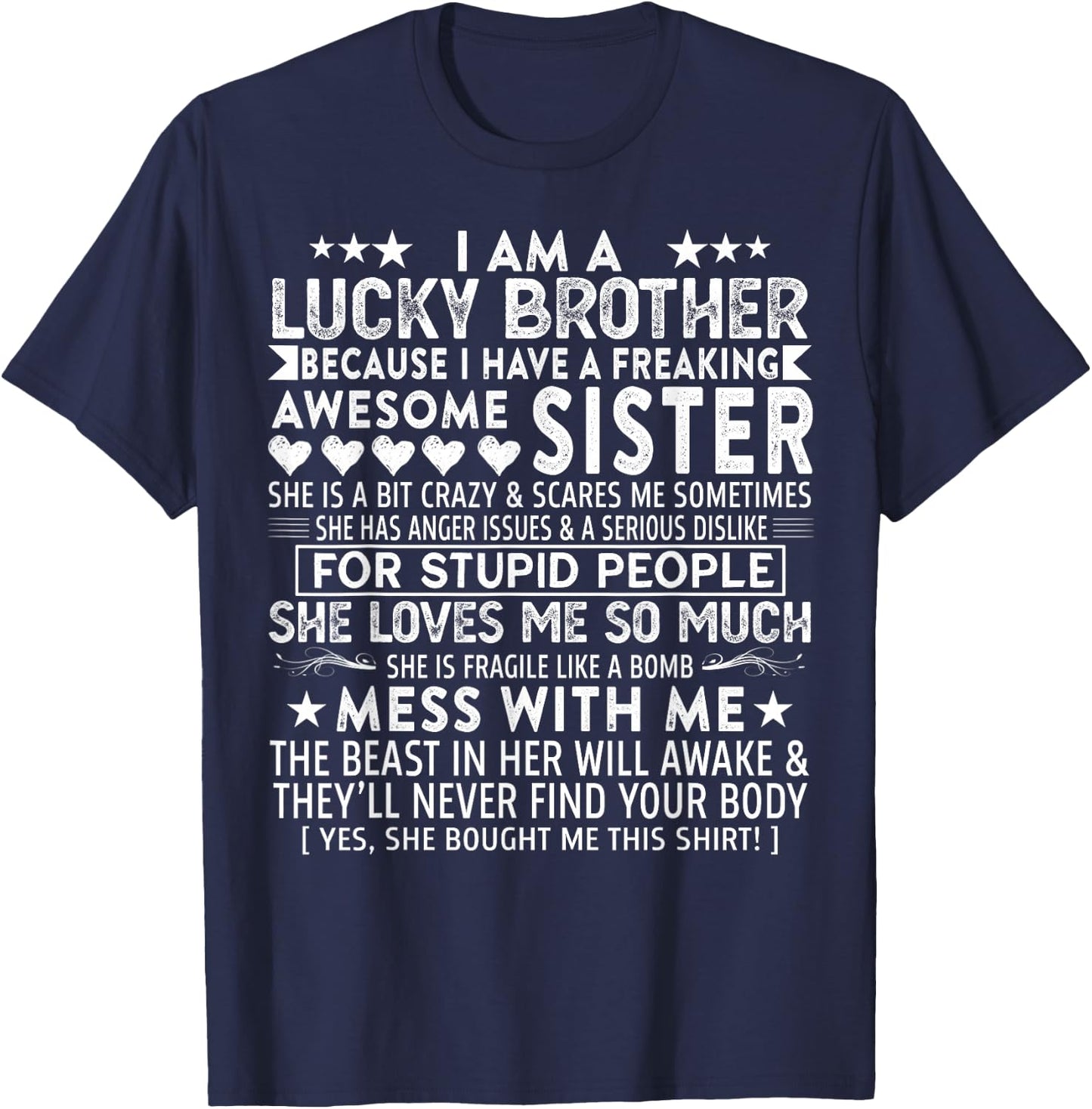 I Am A Lucky Brother Gift Brother From Sisters Birthday T-Shirt - T-Shirt | Navy