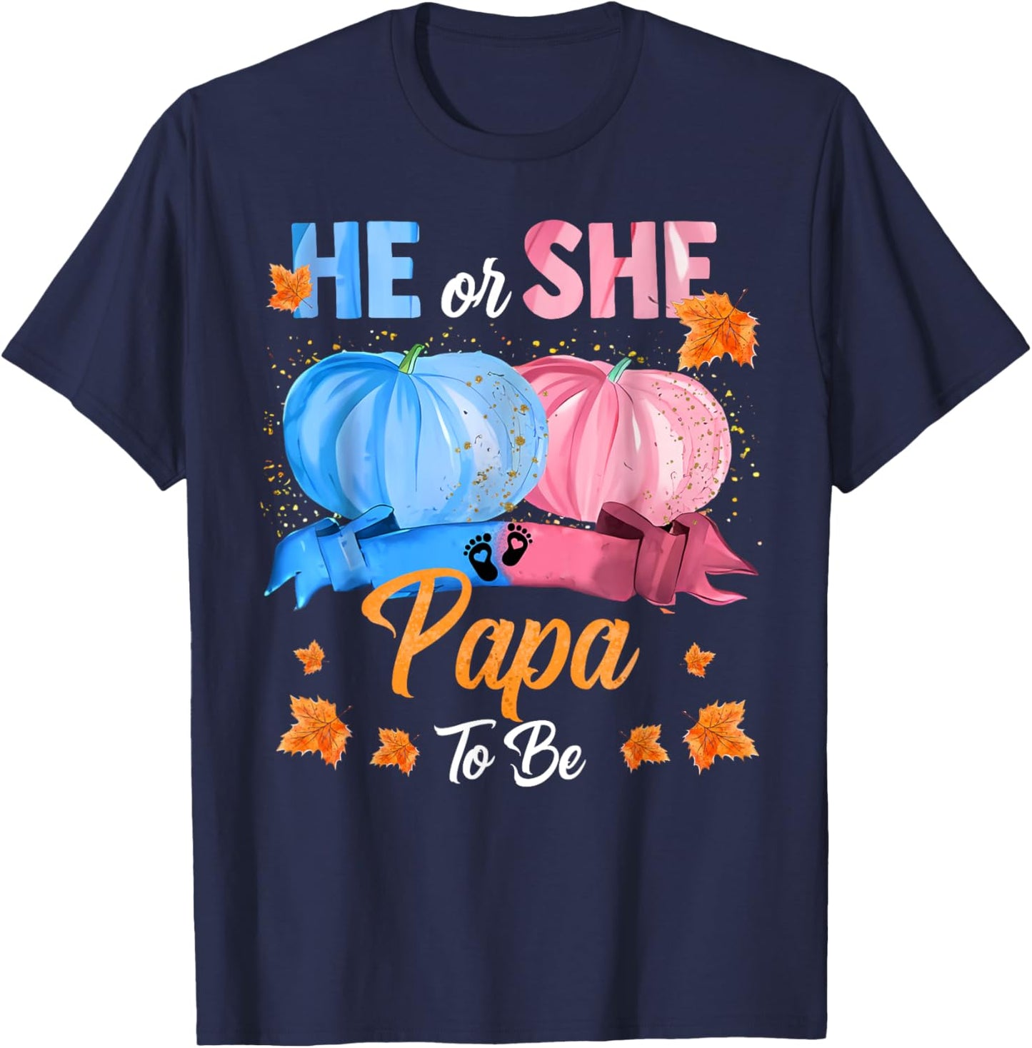 Halloween Pumpkin Gender Reveal He or She Papa To Be T-Shirt - T-Shirt | Navy