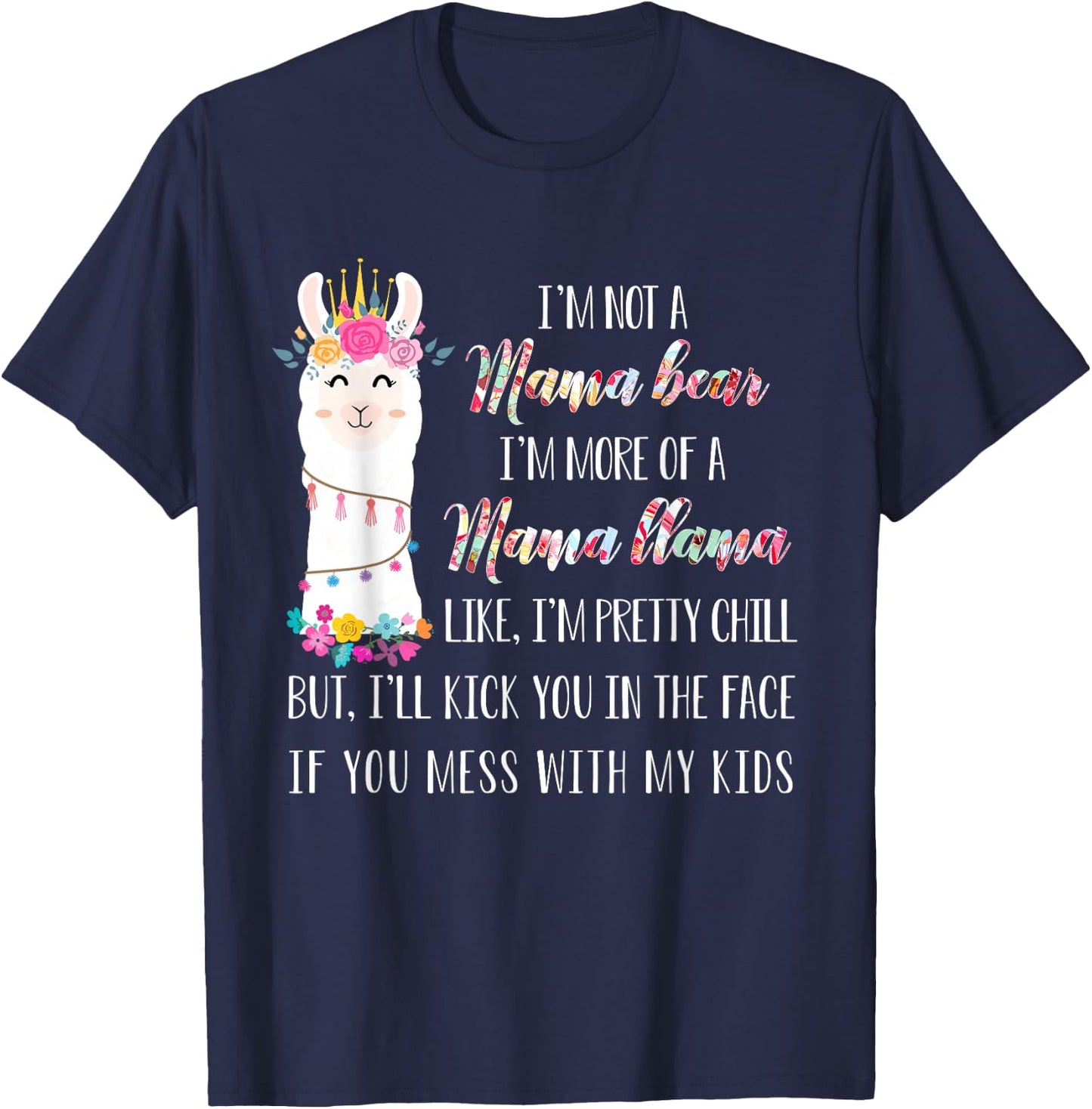 I'm not a mama bear i'm more of a mama llama floral T-Shirt - T-Shirt | Navy