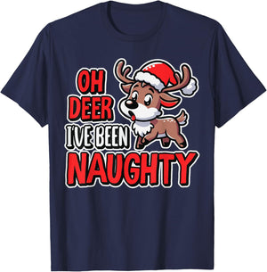 Oh Deer I’ve Been Naughty Funny Reindeer Christmas Humor T-Shirt - T-Shirt | Navy