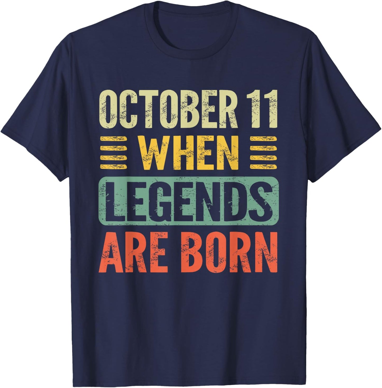 Legends Are Born On October 11th Birthday Vintage Oct 11 T-Shirt - T-Shirt | Navy