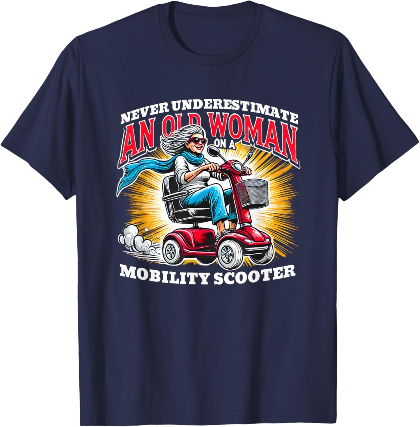 Funny Classic Old Woman Mobility Scooter Rider Graphic T-Shirt - T-Shirt | Navy