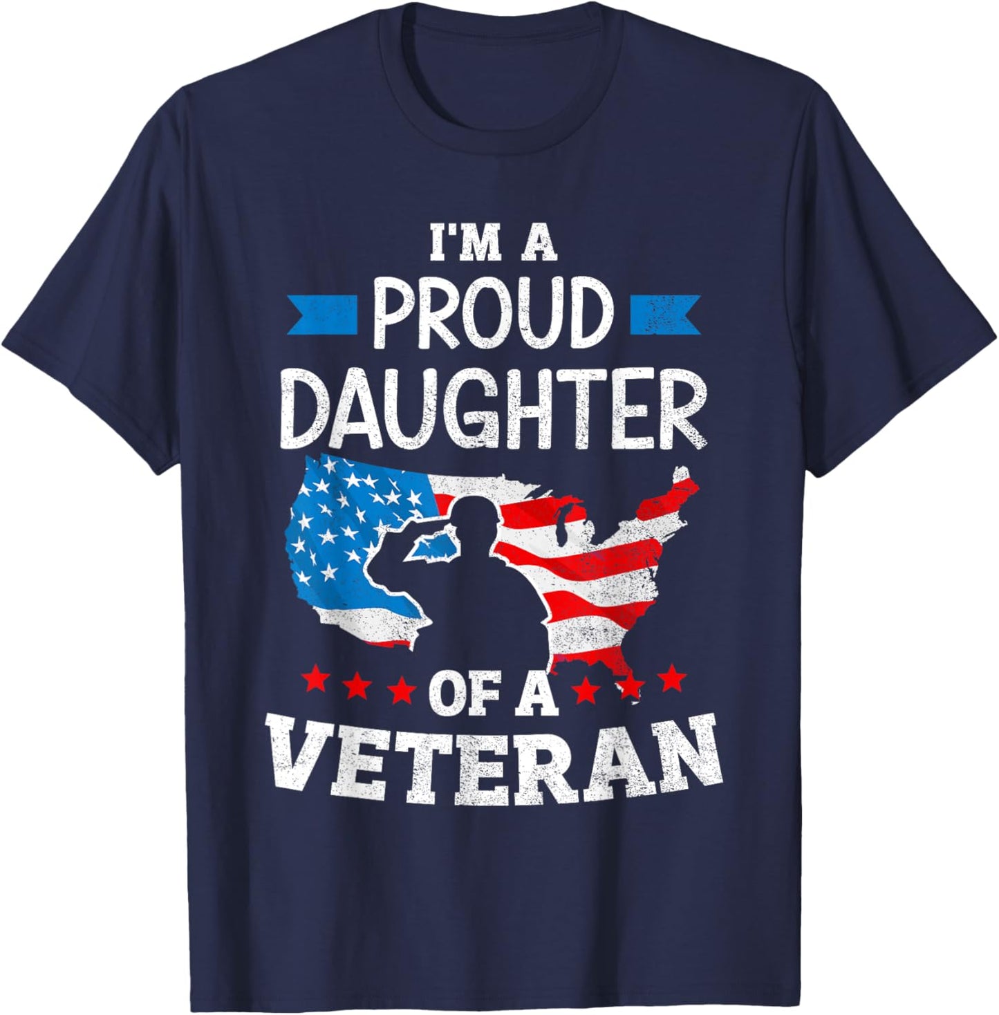 Im a proud daughter of a veteran USA map flag veterans day T-Shirt - T-Shirt | Navy