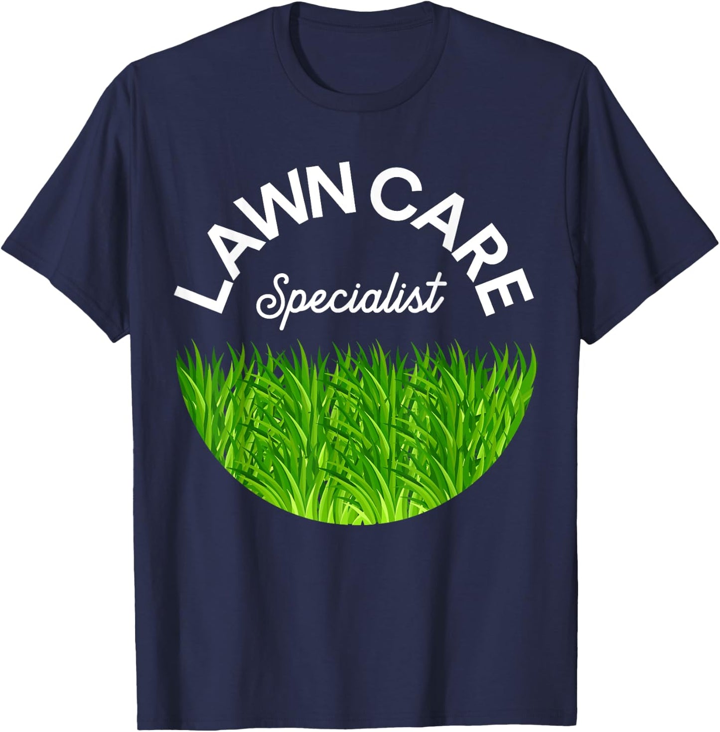 Lawn Care Specialist Funny Gardener Lawn Mower Lovers Outfit T-Shirt - T-Shirt | Navy