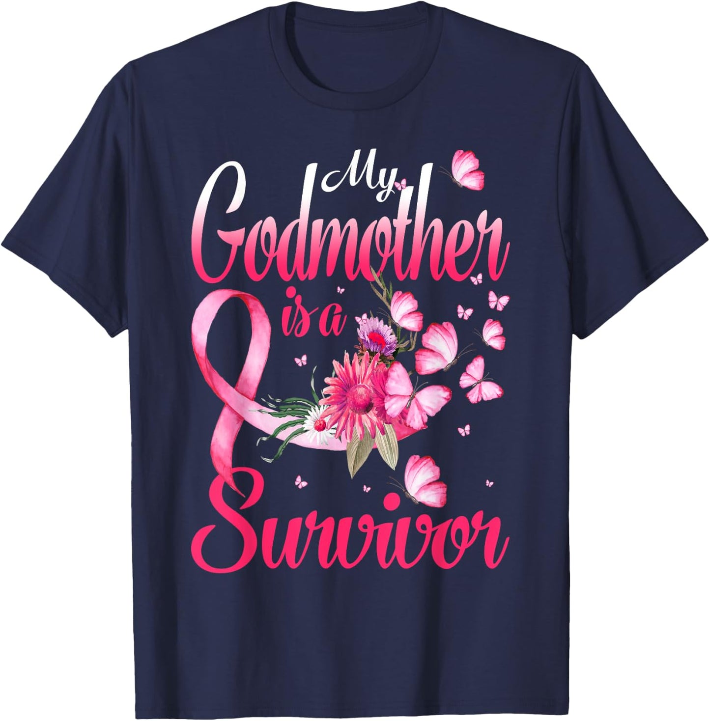 My Godmother Is A Survivor Butterfly Breast Cancer Awareness T-Shirt - T-Shirt | Navy