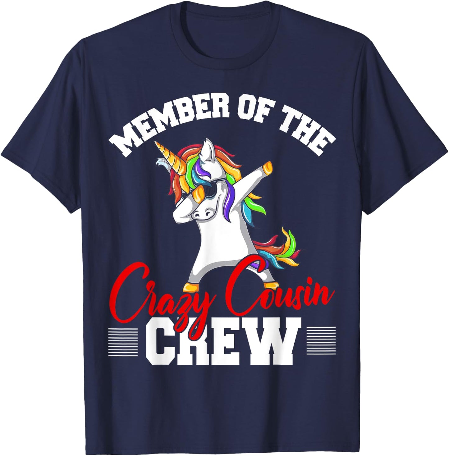 Member Of Crazy Cousin Crew Funny Unicorn Cousin Squad Gifts T-Shirt - T-Shirt | Navy