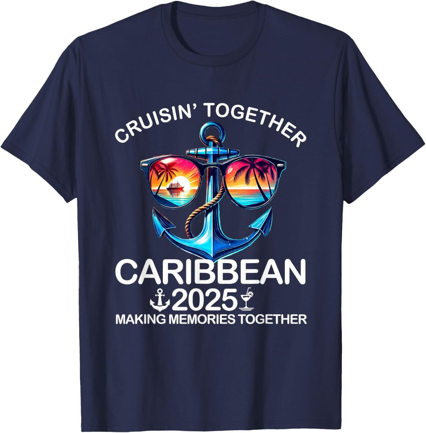 Cruisin' Together Caribbean 2025 Matching Family Vacation T-Shirt - T-Shirt | Navy