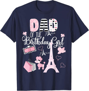 Dad of the Birthday Girl Paris Birthday Matching Family T-Shirt - T-Shirt | Navy