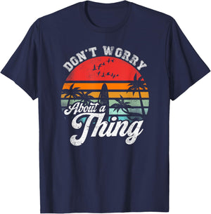 Retro Beach Summer Vibes Don't Worry About A Thing Funny Jamaica Rasta Reggae Novelty T-Shirt - T-Shirt | Navy