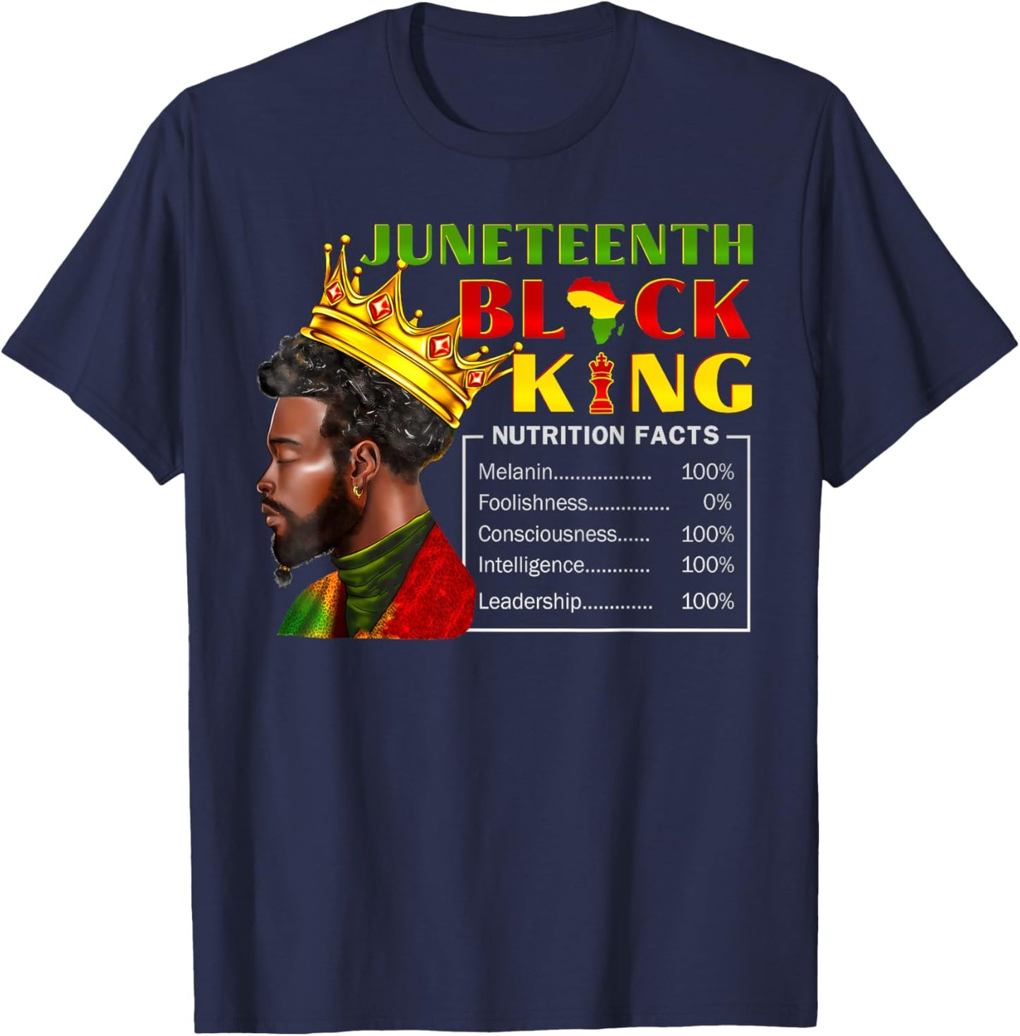 Juneteenth Black King Nutritional Facts Pride African T-Shirt - T-Shirt | Navy