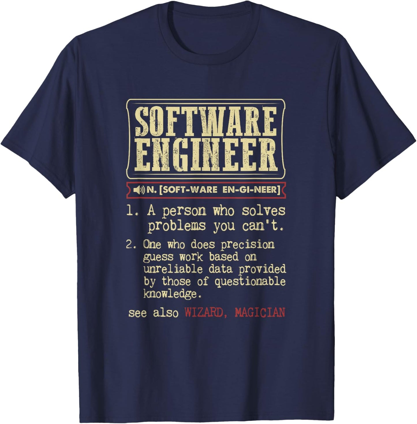 Software Engineer Gift Funny Dictionary Definition T-Shirt - T-Shirt | Navy