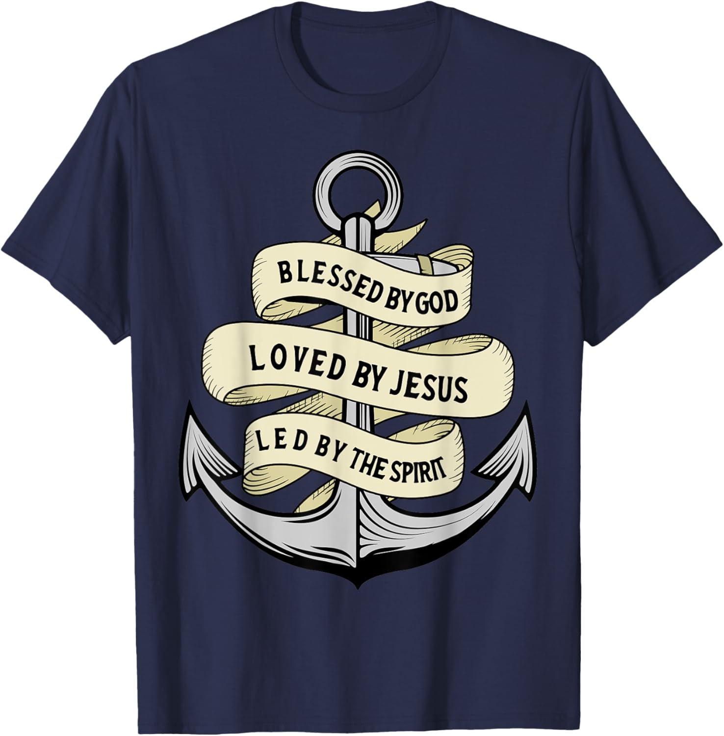 Blessed By God - Loved By Jesus, Anchor Christian T-Shirt - T-Shirt | Navy