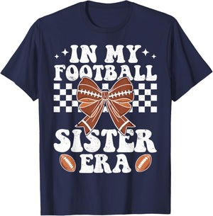 In My Football Sister Era American Football Sister Sis Life T-Shirt - T-Shirt | Navy
