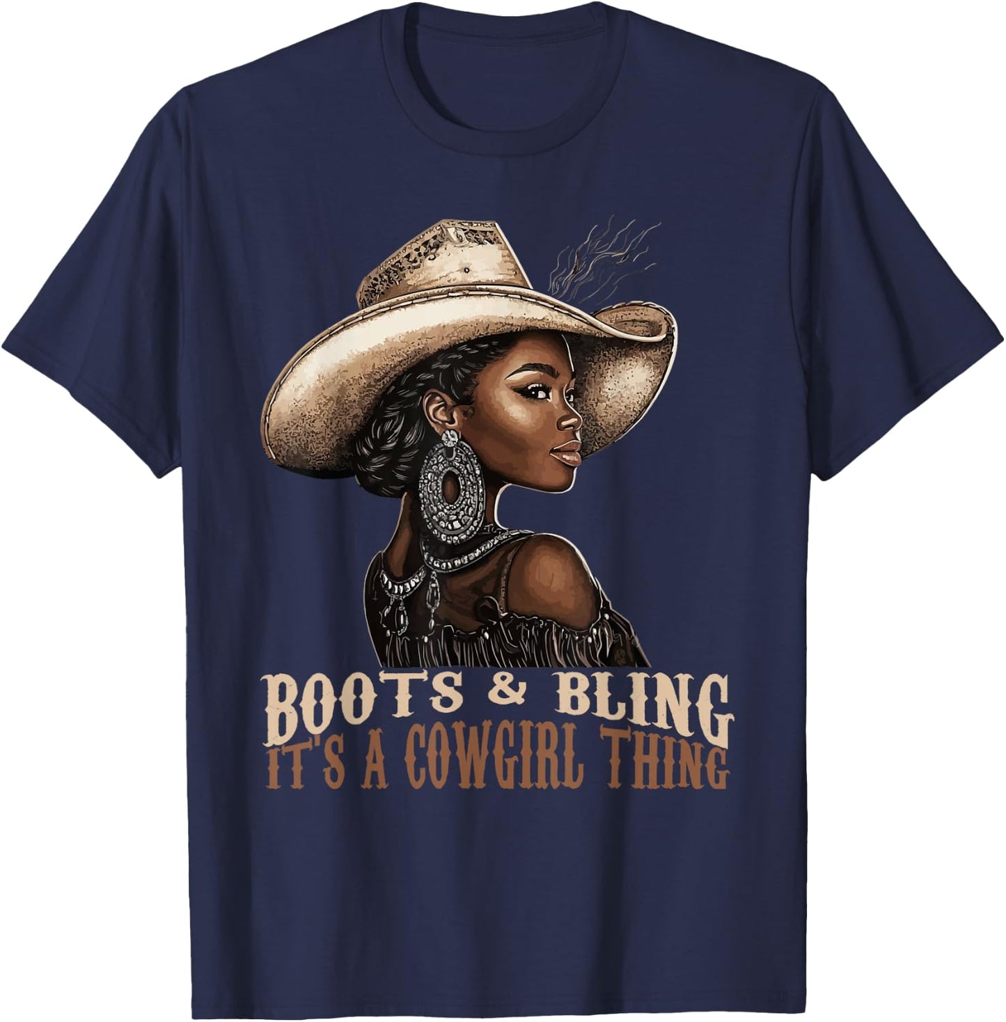 Boots and Bling it's Cowgirl Thing Western Country Melanin T-Shirt - T-Shirt | Navy
