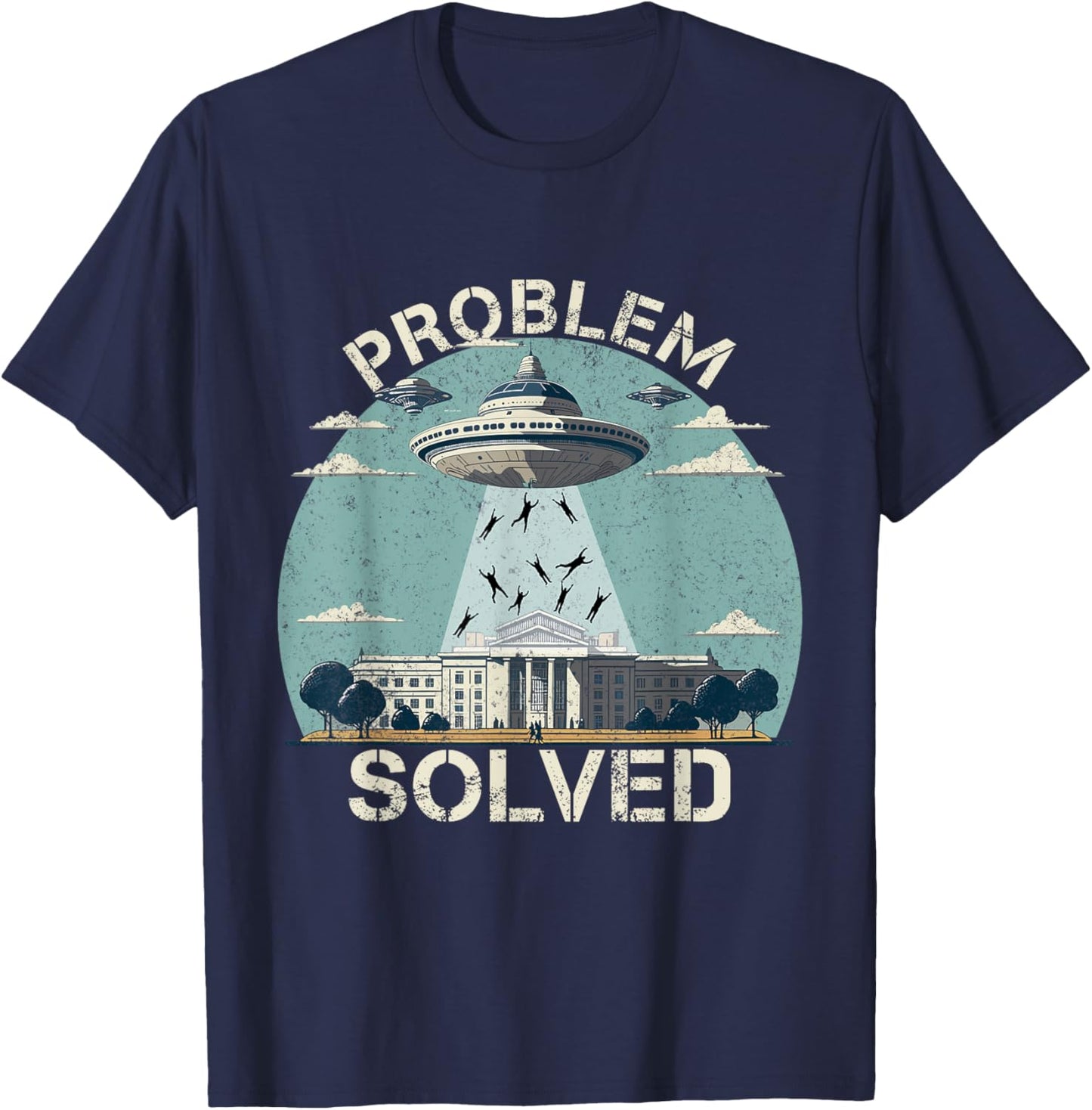 Funny Election 2024 UFO Problem Solved Political Humour T-Shirt - T-Shirt | Navy