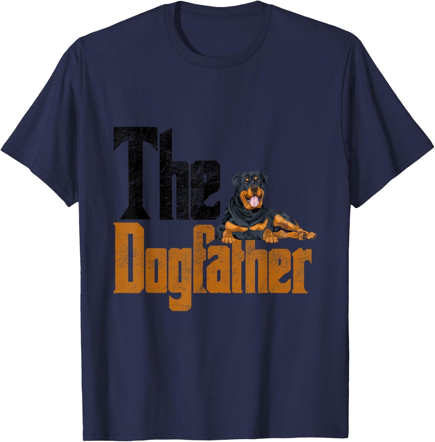 Rottweiler Dog Father Dog Dad Dog Dad Dog Dad Idea T-Shirt - T-Shirt | Navy