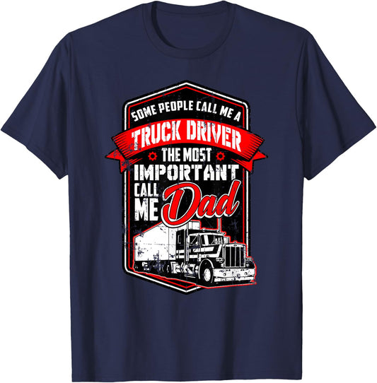 Funny Semi Truck Driver Design Gift Truckers and Dads T-Shirt - T-Shirt | Navy