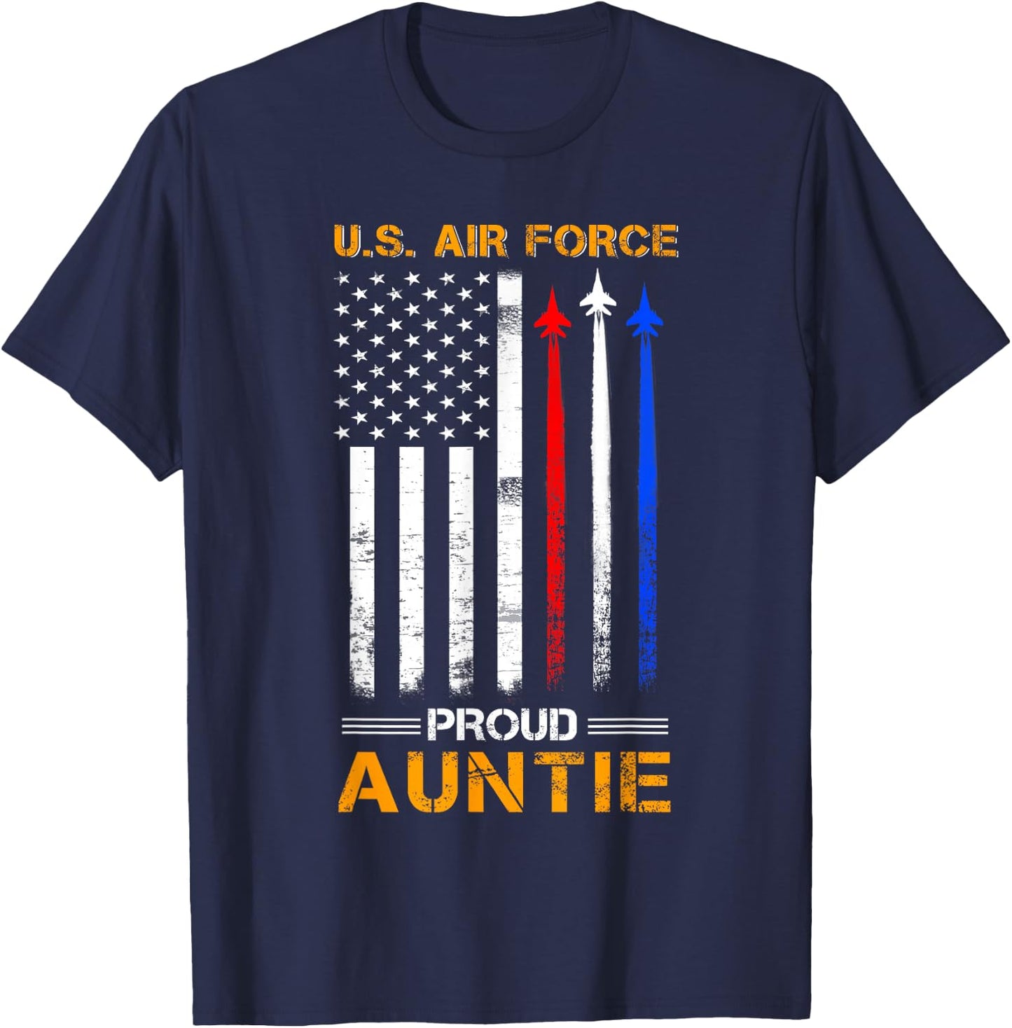 U.S. Air Force Proud Auntie , Aunt Of A Veteran T-Shirt - T-Shirt | Navy
