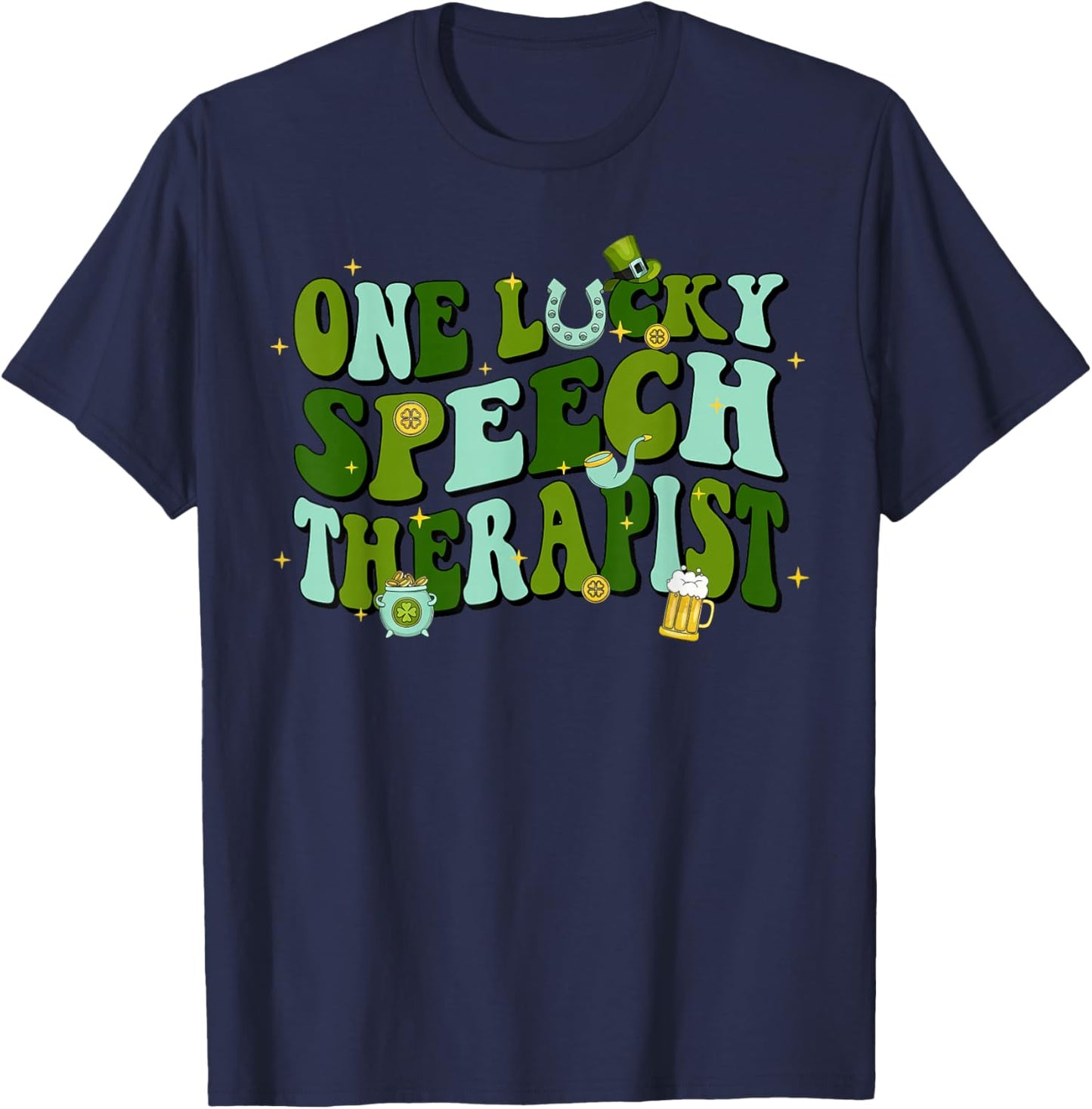 One Lucky Speech Therapist SLP St Patricks Day Irish T-Shirt - T-Shirt | Navy