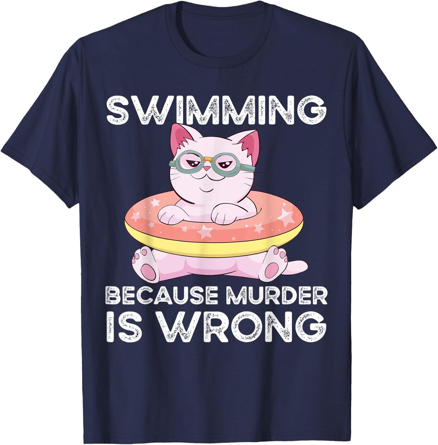 Swimming Because Murder Is Wrong T-Shirt - T-Shirt | Navy